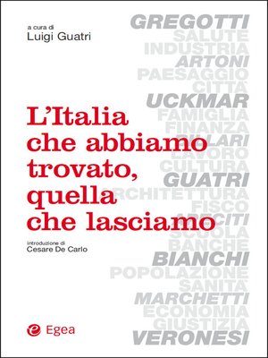 cover image of L'Italia che abbiamo trovato, quella che lasciamo